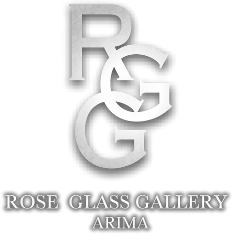 ROSE GLASS GALLERY（神戸有馬、京都）